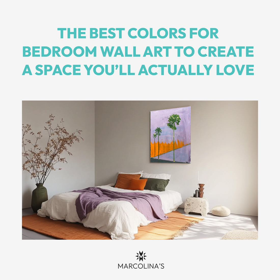 The Best Colors for Bedroom Wall Art to Create a Space You’ll Actually Love