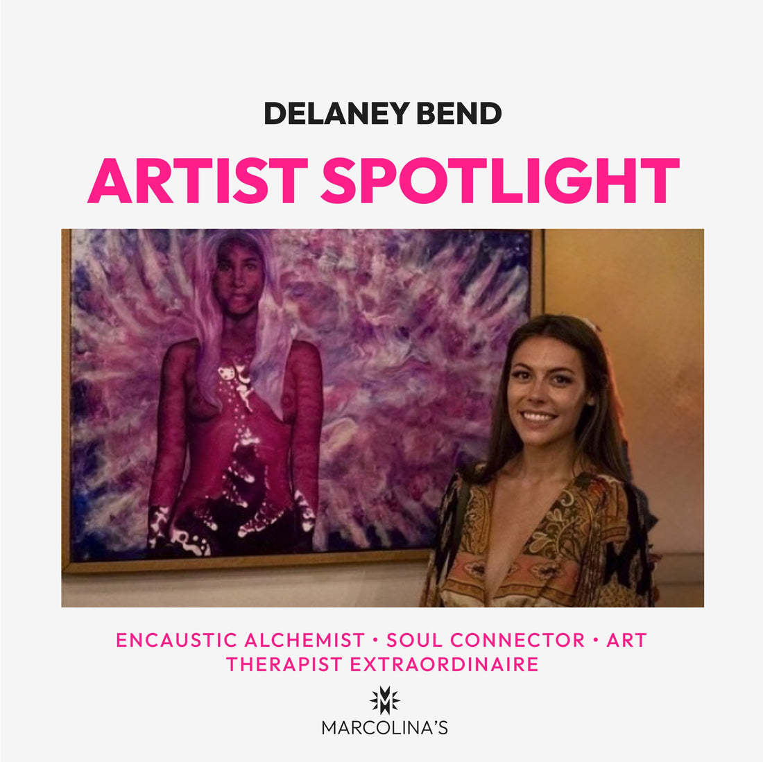 Artist Spotlight: Delaney Bend