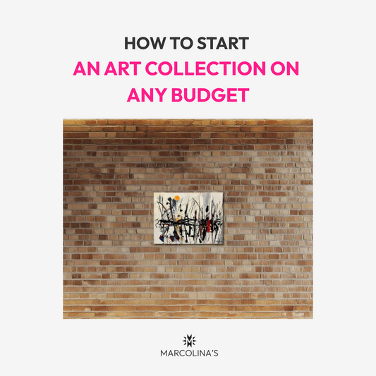 How to Start an Art Collection on Any Budget