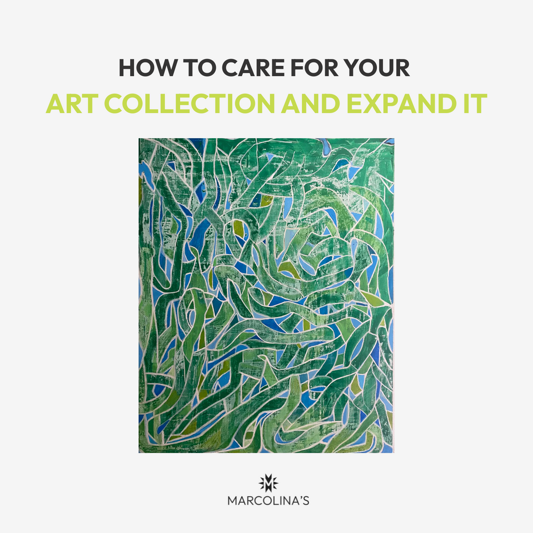 How to Care for Your Art Collection and Expand It