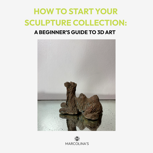 Blog- How to Start Your Sculpture Collection: A Beginner’s Guide to 3D Art