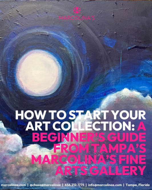How to start an art collection — original paintings at Marcolina's Fine Arts Gallery Tampa Bay Florida