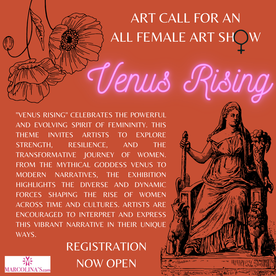 Call for Artists: Venus Rising - An All Women's Art Show – Marcolina's
